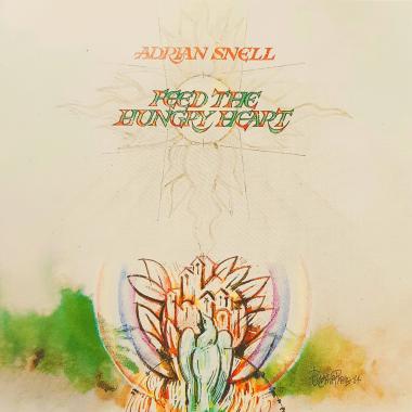 Adrian Snell -  Feed the Hungry Heart